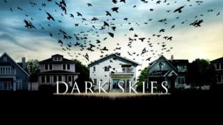 Dark Skies (Paramount+) (16) - Dark Skies