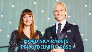 Pohjoismaiden neuvoston palkintojenjakotilaisuus 2022
